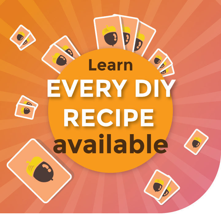 Learn Every DIY Recipe!