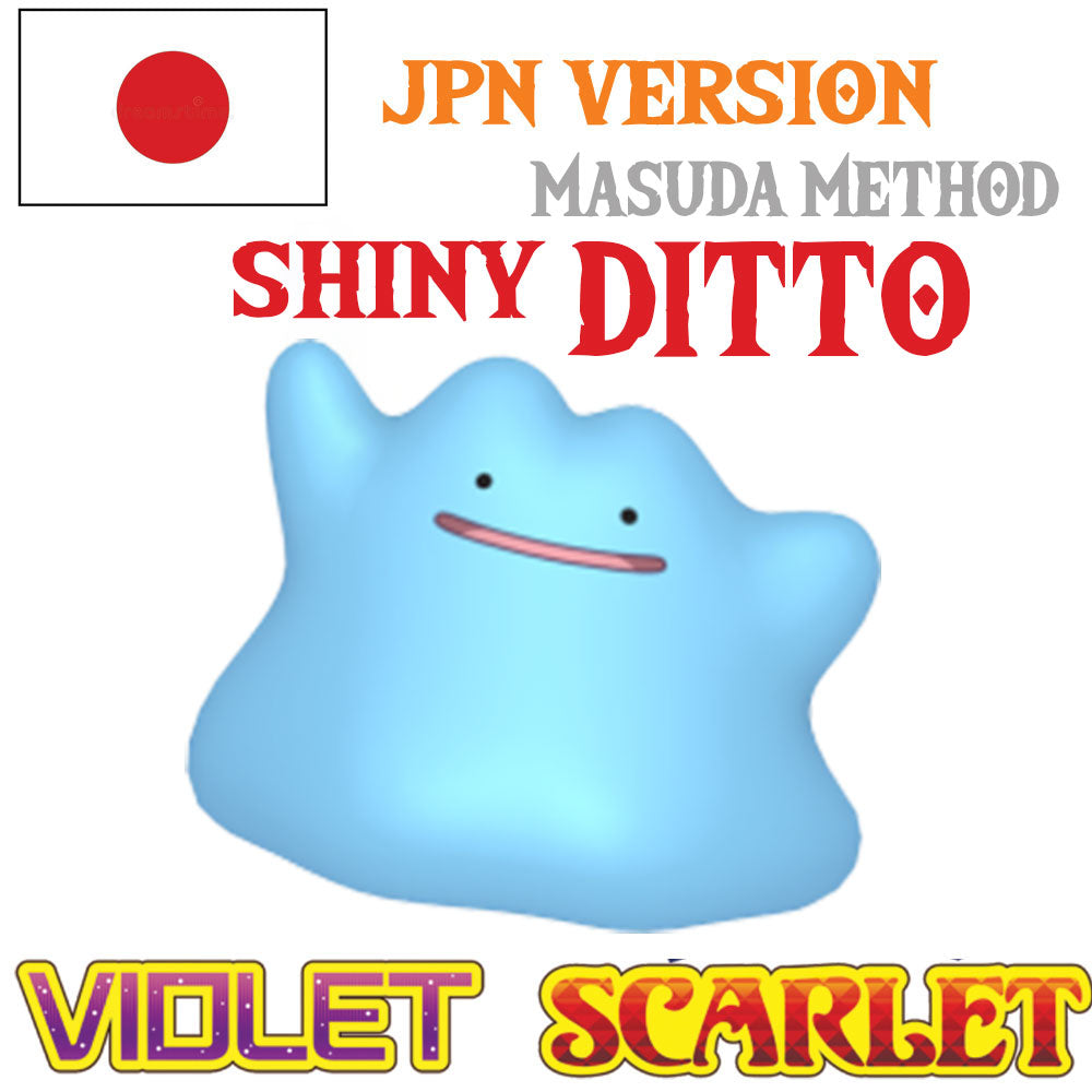 Pokemon Scarlet and Violet 6IV Shiny Ditto Masuda and ALL NATURES AVAILABLE